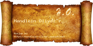 Hendlein Olivér névjegykártya